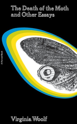 Cover Image for The Death of the Moth and Other Essays -- Virginia Woolf, Paperback