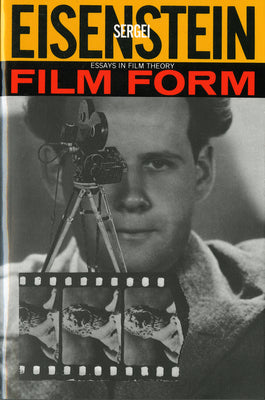 Cover Image for Film Form: Essays in Film Theory -- Sergei Eisenstein, Paperback