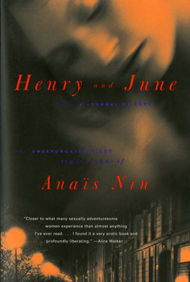 Cover Image for Henry and June: From a Journal of Love: The Unexpurgated Diary (1931-1932) of Anais Nin -- Anaïs Nin, Paperback