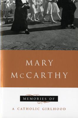 Cover Image for Memories of a Catholic Girlhood -- Mary McCarthy, Paperback