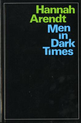 Cover Image for Men in Dark Times -- Hannah Arendt, Paperback