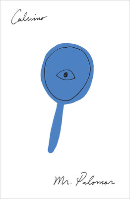 Cover Image for Mr. Palomar -- Italo Calvino, Paperback