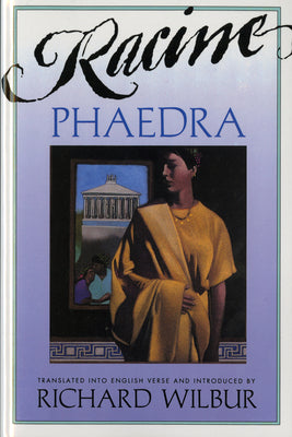 Cover Image for Phaedra, by Racine -- Richard Wilbur, Paperback