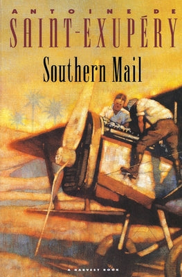 Cover Image for Southern Mail -- Antoine de Saint-Exupéry, Paperback