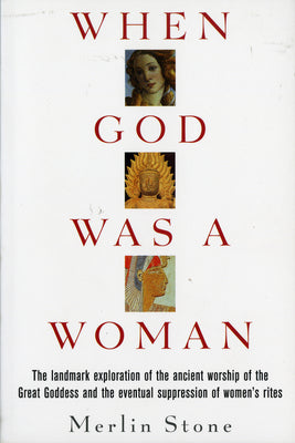 Cover Image for When God Was a Woman -- Merlin Stone, Paperback