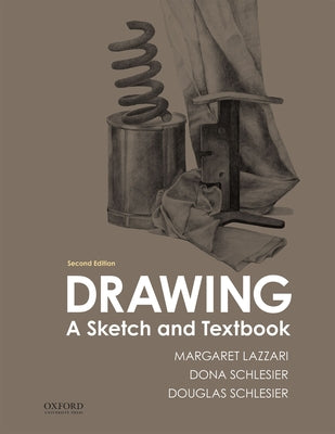Cover Image for Drawing: A Sketch and Textbook -- Margaret Lazzari, Spiral Bound, Comb or Coil