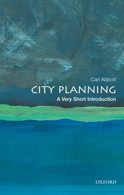 Cover Image for City Planning: A Very Short Introduction -- Carl Abbott, Paperback