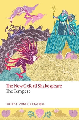 Cover Image for The Tempest: The New Oxford Shakespeare -- William Shakespeare, Paperback