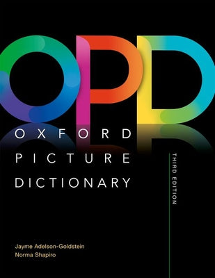 Cover Image for Oxford Picture Dictionary Third Edition: Monolingual Dictionary -- Jayme Adelson-Goldstein, Paperback