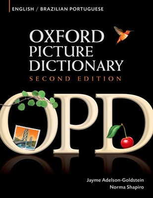 Cover Image for Oxford Picture Dictionary English-Brazilian Portuguese: Bilingual Dictionary for Brazilian Portuguese Speaking Teenage and Adult Students of English -- Jayme Adelson-Goldstein, Paperback