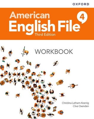 Cover Image for American English File Level 4 Workbook -- Oxford University Press, Paperback