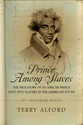 Cover Image for Prince Among Slaves (Anniversary) -- Terry Alford, Paperback