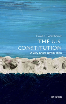 Cover Image for The U.S. Constitution: A Very Short Introduction -- David J. Bodenhamer, Paperback
