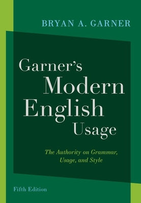 Cover Image for Garner's Modern English Usage -- Bryan A. Garner, Hardcover