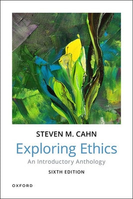 Cover Image for Exploring Ethics: An Introductory Anthology -- Steven M. Cahn, Paperback