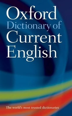 Cover Image for Oxford Dictionary of Current English -- Oxford University Press, Paperback