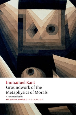 Cover Image for Groundwork for the Metaphysics of Morals -- Immanuel Kant, Paperback