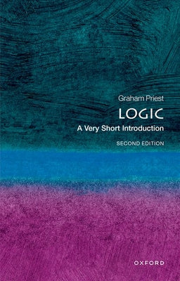 Cover Image for Logic: A Very Short Introduction -- Graham Priest, Paperback