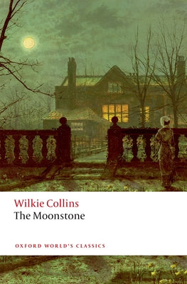 Cover Image for The Moonstone -- Wilkie Collins, Paperback