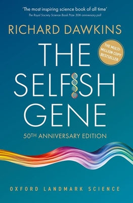Cover Image for The Selfish Gene: 50th Anniversary Edition -- Richard Dawkins, Paperback