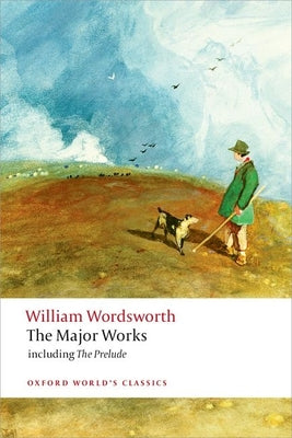 Cover Image for The Major Works -- William Wordsworth, Paperback
