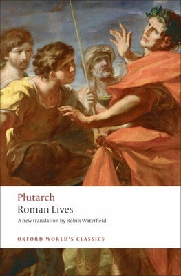 Cover Image for Roman Lives: A Selection of Eight Lives -- Plutarch, Paperback