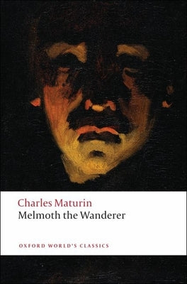 Cover Image for Melmoth the Wanderer -- Charles Maturin, Paperback