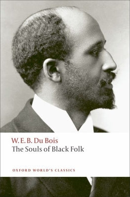 Cover Image for The Souls of Black Folk -- W. E. B. Du Bois, Paperback