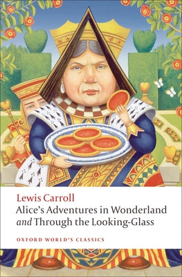 Cover Image for Alice's Adventures in Wonderland and Through the Looking-Glass -- Lewis Carroll, Paperback