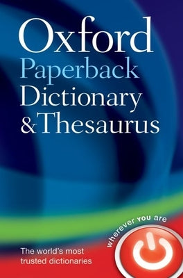 Cover Image for Oxford Paperback Dictionary & Thesaurus -- Oxford Languages, Paperback