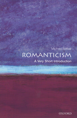 Cover Image for Romanticism: A Very Short Introduction -- Michael Ferber, Paperback