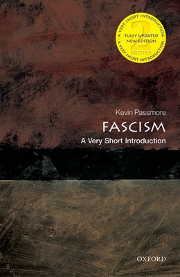 Cover Image for Fascism: A Very Short Introduction -- Kevin Passmore, Paperback