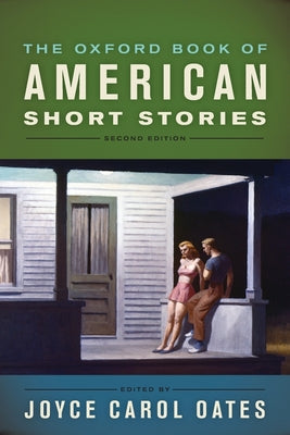 Cover Image for The Oxford Book of American Short Stories -- Joyce Carol Oates, Paperback
