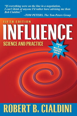 Cover Image for Influence: Science and Practice -- Robert Cialdini, Paperback
