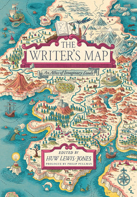 Cover Image for The Writer's Map: An Atlas of Imaginary Lands -- Huw Lewis-Jones, Hardcover