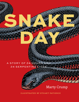 Cover Image for Snake Day: A Story of 24 Hours and 24 Serpentine Lives -- Marty Crump, Hardcover