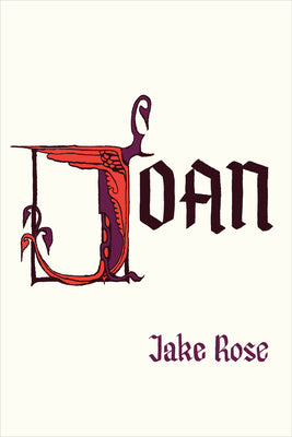 Cover Image for Joan -- Jake Rose, Paperback