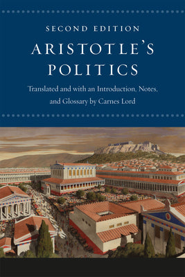 Cover Image for Aristotle's Politics: Second Edition -- Aristotle, Paperback