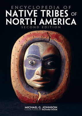 Cover Image for Encyclopedia of Native Tribes of North America -- Michael G. Johnson, Paperback