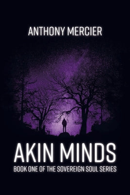 Cover Image for Akin Minds -- Anthony Mercier, Paperback