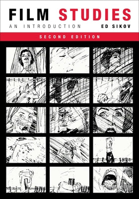 Cover Image for Film Studies, Second Edition: An Introduction -- Ed Sikov, Paperback