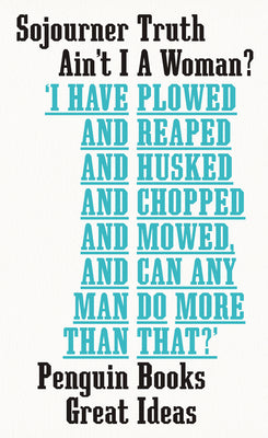 Cover Image for Ain't I a Woman? -- Sojourner Truth, Paperback