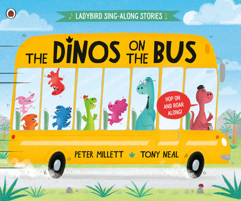 Cover Image for The Dinos on the Bus -- Peter Millett, Hardcover