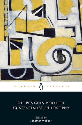 Cover Image for The Penguin Book of Existentialist Philosophy -- Jonathan Webber, Paperback