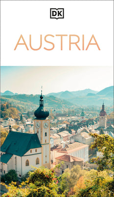 Cover Image for DK Austria: Must-See Sights. Culture & History. Detailed Maps & Tours. Covers Vienna, Salzburg, Hallstatt, & Mor -- Dk Travel, Paperback