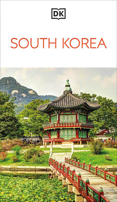 Cover Image for DK South Korea: Must-See Sights. Culture & History. Detailed Maps & Tours. Covers Seoul, Busan, Jeju Island, & More -- Dk Travel, Paperback