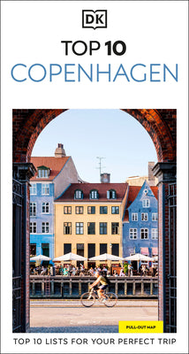 Cover Image for DK Top 10 Copenhagen: Top 10 Lists for Your Perfect Trip, Plus an All-Weather Folded Map -- Dk Travel, Paperback