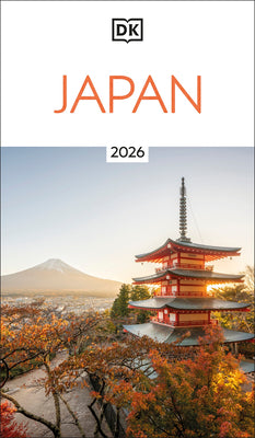 Cover Image for DK Japan: Must-See Sights. Culture & History. Detailed Maps & Tours. Covers Tokyo, Kyoto, Hokkaido, Okinawa, & -- Dk Travel, Paperback