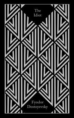 Cover Image for The Idiot -- Fyodor Dostoyevsky, Hardcover