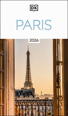 Cover Image for DK Paris: Must-See Sights. Culture & History. Detailed Maps & Tours. Covers Champs-Élysées, Le Marais, Montmar -- Dk Travel, Paperback